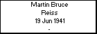 Martin Bruce Reiss