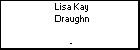 Lisa Kay Draughn